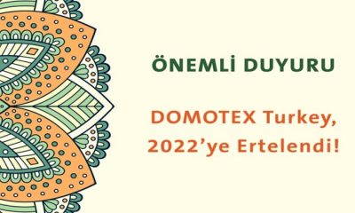 DOMOTEX Turkey 2022’de Düzenlenecek